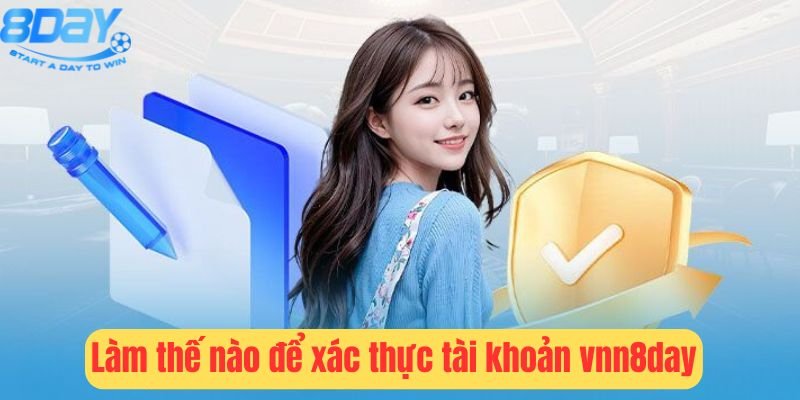 xac-thuc-tai-khoan-vnn8day